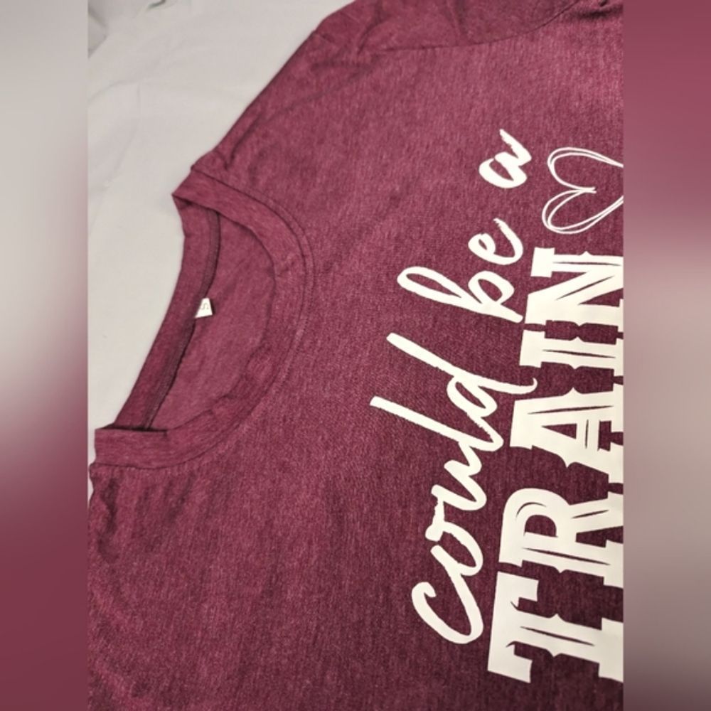 "Could Be A Train Station Kinda Day" Yellowstone Short Sleeve T-shirt Wine Red - Picture 5 of 6